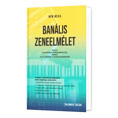 MPW Media Banális Zeneelmélet I. (Galambos Zoltán) - könyv