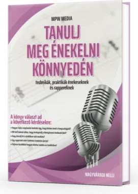 MPW Media Tanulj meg énekelni könnyedén (Nagyváradi Nelli) - könyv